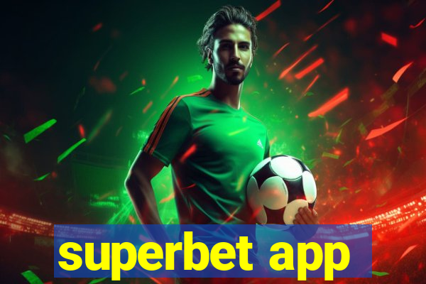 superbet app